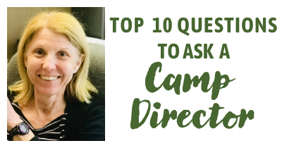 top 10 questions to ask a camp director